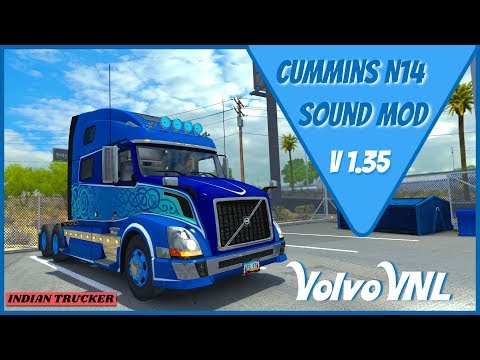 1.35 | American Truck Simulator - Cummins N14 Sound for SCS Volvo VNL.