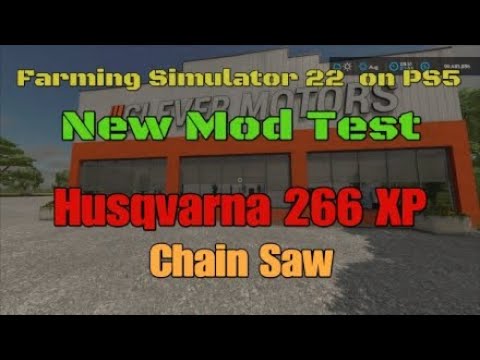 FS22 Husqvarna 266 XP New mod for June 2