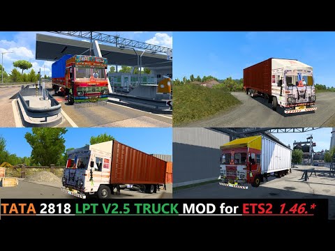 TATA LPT 2818 COWL V2.5 truck mod for ETS2 1.46.x EURO TRUCK SIM 2 TATA TRUCK MOD FREE DOWNLOAD