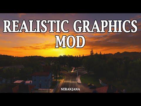 Realistic Graphics Mod v5.2–by Frkn64 | ETS2 Mods v1.39