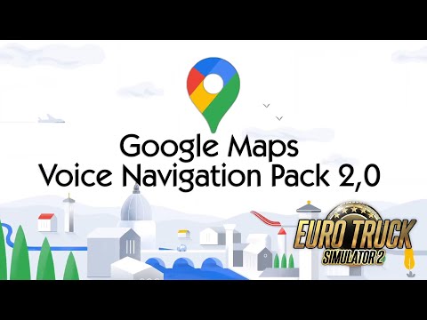 🚚🚚🚚🚚Google Maps Voice Navigation Pack 2,1 ETS2 🚚🚚🚚🚚