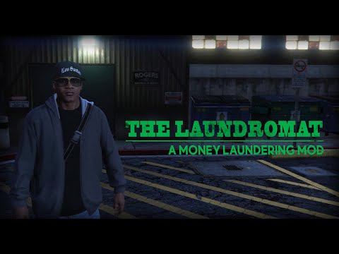 THE LAUNDROMAT - A money laundering mod for GTA V
