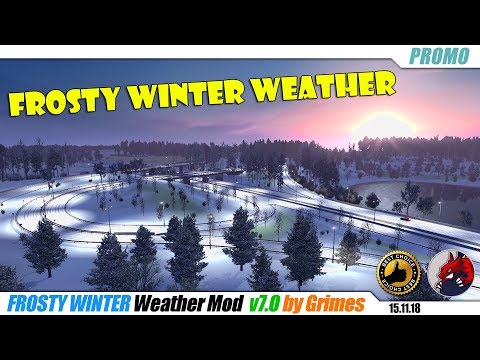 ETS2 (1.33) | &quot;FROSTY WINTER Weather mod&quot; v7.0 by Grimes - promo