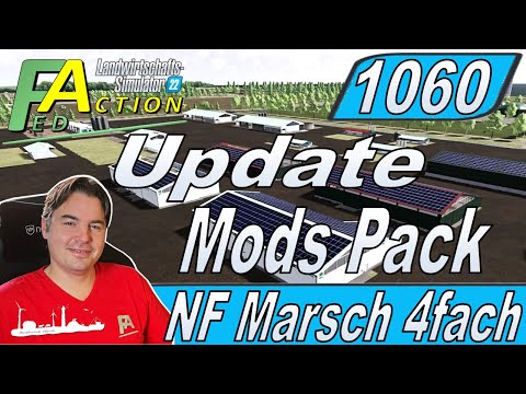 LS22 #1060 Fed Mods Pack Update #NFMarsch4fach #Landwirtschafts Simulator 2022 #LetsPlay #gameplay