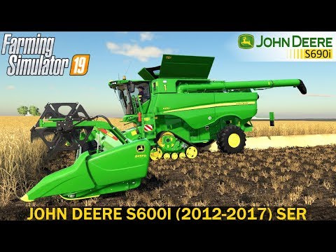 Farming Simulator 19 - JOHN DEERE S600I (2012-2017) SERIES OFFICIAL