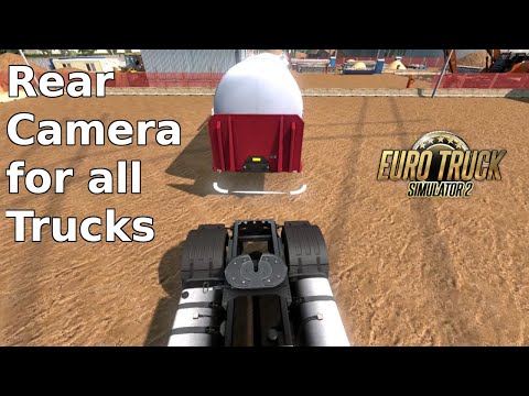 (ETS2 1.39) Rear Camera for all Trucks - Euro Truck Simulator 2