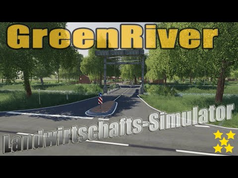 LS19 Mapvorstellung Landwirtschafts-Simulator :Green River 2019