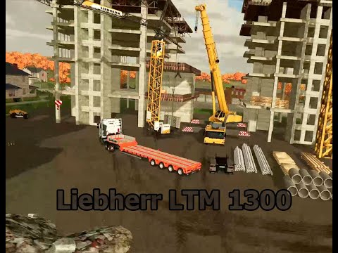 FS22 - MCE | New MOD Liebherr LTM 1300 | Produce Steel and sell on the top building