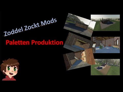Modvorstellung Zoddel Zockt - Paletten Produktion - Global Company - Farming Simulator 19