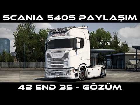 ETS 2 |👑540S Scania Gözüm Paylaşım👑|1.46