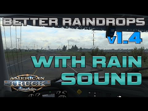Better Raindrops v1.4 - American Truck Simulator mod