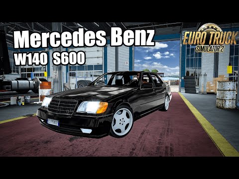 ✅ ▶Mercedes-Benz W140 S600◀ | ETS 2 1.41 | 🚦 CAR MOD | 2K