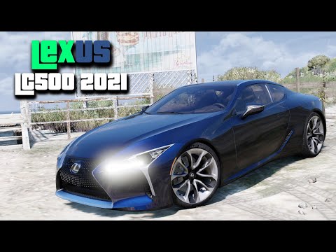 Lexus LC500 2021 - GTA V Real Life Car Mod
