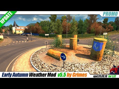 ETS2 (1.32) | weather mod &quot;Early Autumn Weather Mod&quot; v5.5 by Grimes