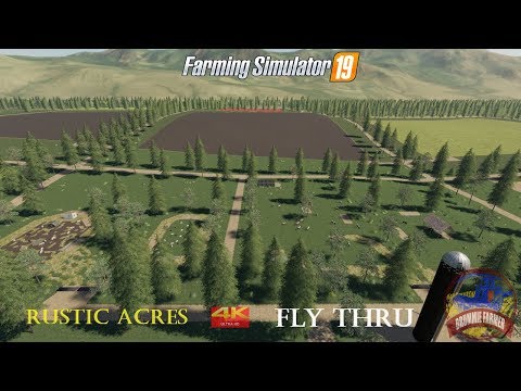 Farming Simulator 19 | Rustic Acres | 4K Fly Thru