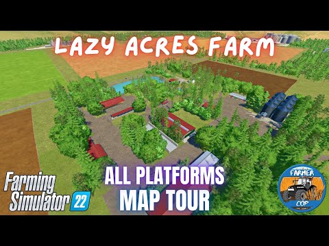 LAZY ACRES FARM - Map Tour - Farming Simulator 22