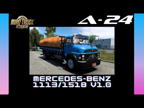 Мод Mercedes-Benz 1113/1518 v1.0 для Euro Truck Simulator 2 (1.40.x)