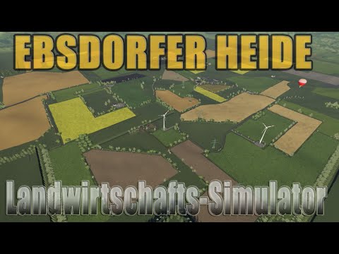 LS19 Mapvorstellung Landwirtschafts-Simulator :EBSDORFER HEIDE V2.0