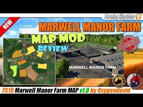 FS19 | &quot;Marwell Manor Farm MAP&quot; v1.0 by Oxygendavid - review