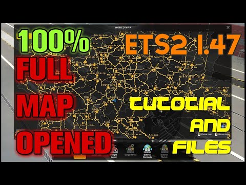How to open 100% map in ETS2 (Full Map Discovered, Guide and files) ETS2 1.47