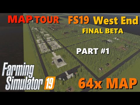 FS19 WestEnd 64x MAP (WIP) TOUR - PART #1 - Central farm, husbandry and more than 40 productions