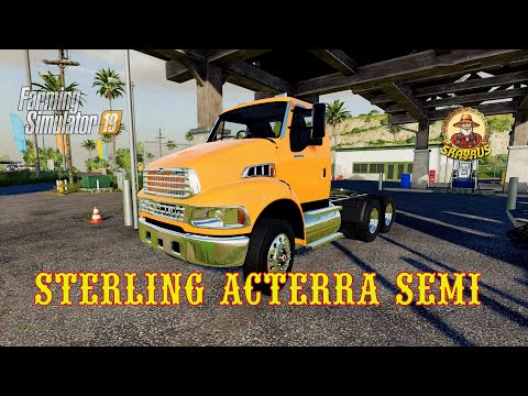 #Farming Simulator19\ #STERLING ACTERRA SEMI