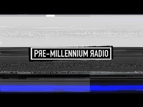 [PMR] Pre-Millennium Radio Preview