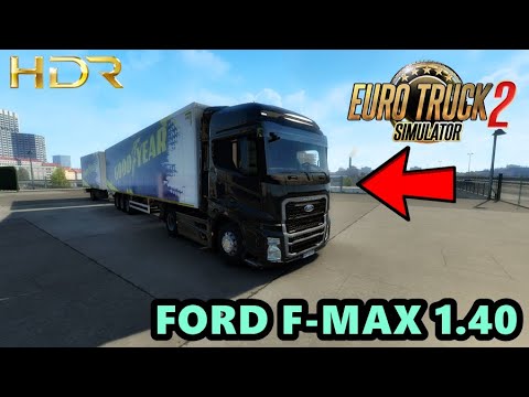 FORD TRUCKS F-MAX 1.40 + NUEVOS MODS COMPATIBLES | ETS2 UPDATE BETA 1.40