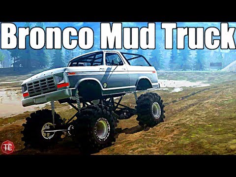 SpinTires MudRunner: NEW Ford Bronco MUD TRUCK!