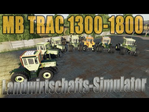 LS19 Modvorstellung Landwirtschafts-Simulator : MB TRAC 1300-1800 V1.0.0.0 Ls19 Mods