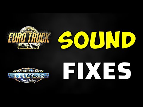 ETS2 &amp; ATS Sound Fixes Pack - New Update v23.38 (Mod) | Reefer Trailer Sounds: Early Access (1.47)