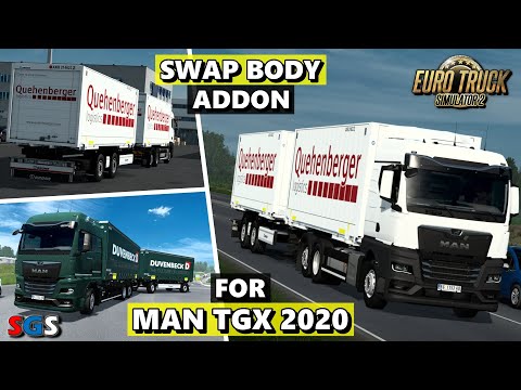 |ETS2 1.47| Swap Body Addon For MAN TGX 2020