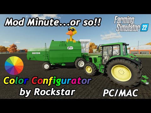 Mod Minute...Or So! | Color Configurator by Rockstar | Farming Simulator 22