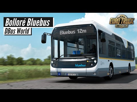 Bolloré Bluebus SE for Euro Truck Simulator 2 | DBus World | Toast