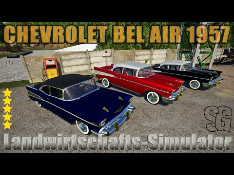 LS19 Modvorstellung - CHEVROLET BEL AIR 1957 V1.0.0.0 - Ls19 oldtimer mods