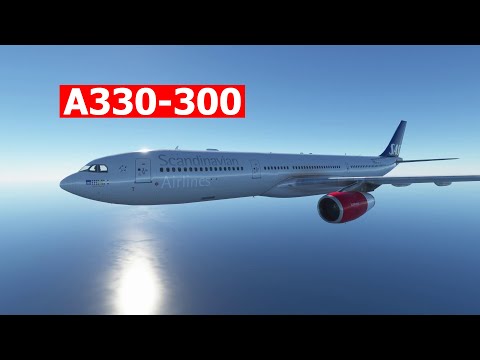 Microsoft Flight Simulator 2020 | New A330-300 Mod