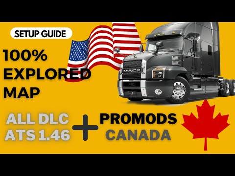 Discover 100% map in ATS 1.46 - All Map DLCs and Promods Canada (Step by step guide and files)