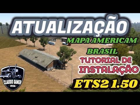 Tutorial Passo a Passo De Instalação Mapa Americam Brasil Ets2 1.50