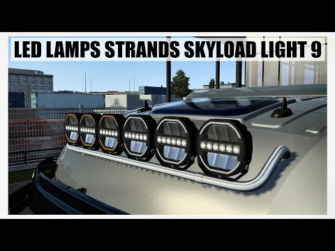 [ ETS 2 1.47 ] 🔹LED LAMPS STRANDS SKYLOAD LIGHT 9🔹