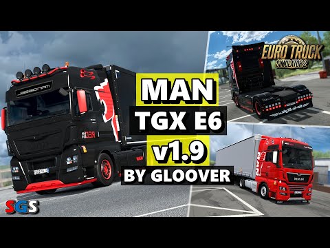 |ETS2 1.47| MAN TGX E6 v1.9 by Gloover [Truck Mod]