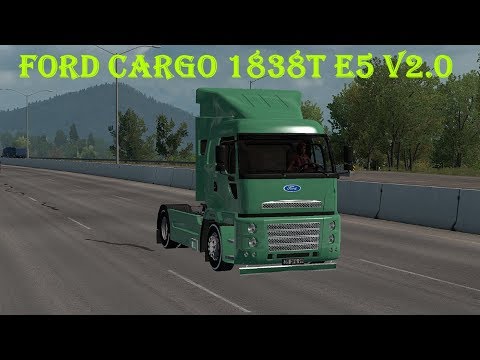 ETS 2 / ATS: Ford Cargo 1838T E5 V2.0 Kamyon Modu 1.32