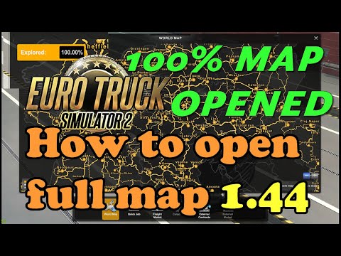Opening 100% map in ETS2 1.44 (Full Map Discovered, Guide and files)