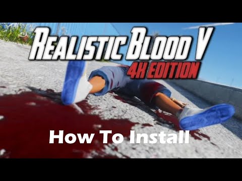 GTA V | Tutorial | How To Install Realistic Blood V