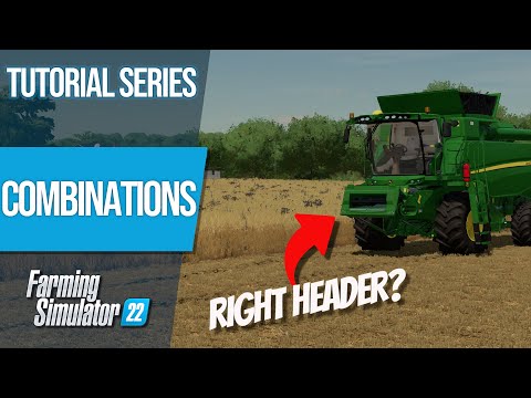 How to find the RIGHT Header, and MORE! | Farming Simulator 22 | Tutorial Series