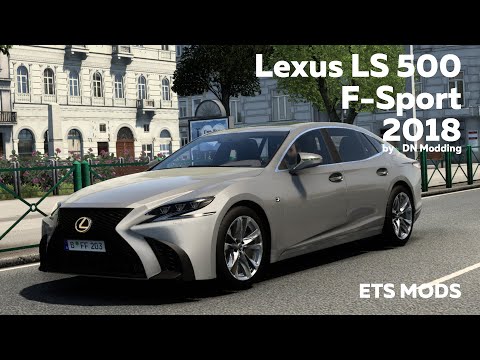 Lexus LS 500 F-Sport 2018 | Mod | (Euro Truck Simulator 2 v1.50)