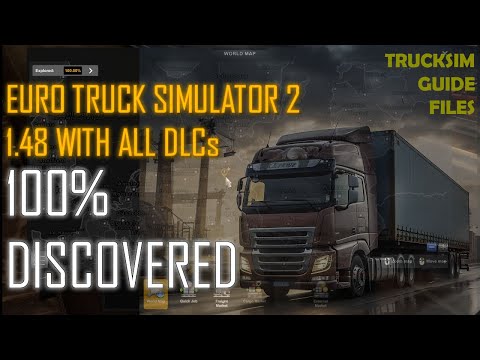 Full Map Discovered ETS2 1.48 with DLCs - Ready Profile, Files, Tutorial