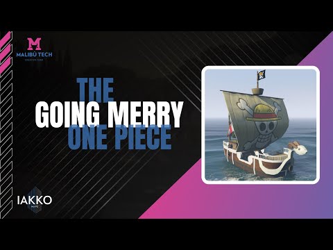 [GTA V-FIVEM] Going Merry - One Piece [MAP-FREE]