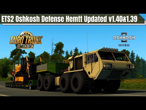 [ETS2 1.40/1.39.] BIG OSHKOSH DEFENSE HEMTT A4 | Euro Truck Simulator 2