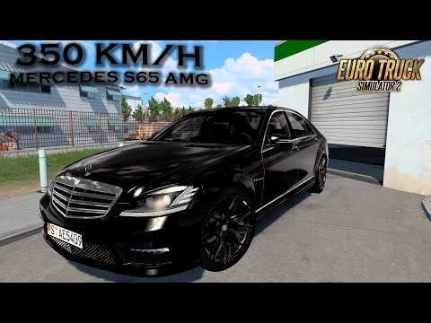 ✅ ▶Mercedes-Benz S65 AMG W221 2012◀ | ETS 2 1.40 | 🚦 CAR MOD | 4K