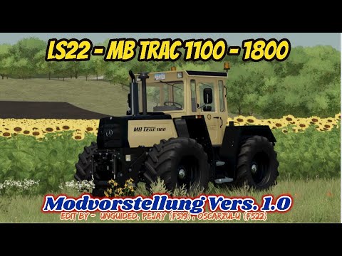 LS22/FS22 🚜 MB trac 1100-1800 [ Vers. 1.0] Modvorstellung